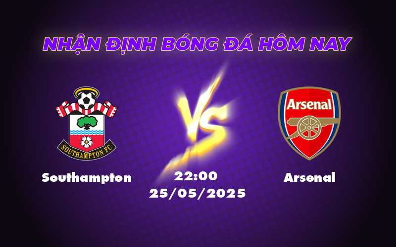 Soi kèo Southampton vs Arsenal Pháo thủ hướng tới chiến thắng áp đảo 1 southampton arsenal 25 05 ngoai hang anh